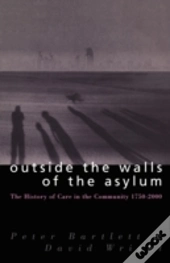 Outside The Walls Of The Asylum