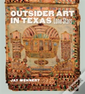 Capa do artigo Outsider Art In Texas