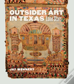 Capa do artigo Outsider Art In Texas