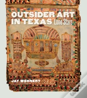 Capa do artigo Outsider Art In Texas