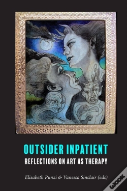 Capa do artigo Outsider Inpatient: Reflections On Art A