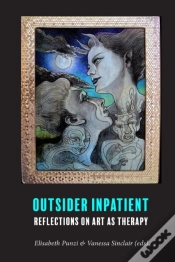 Capa do artigo Outsider Inpatient: Reflections On Art A