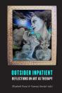 Outsider Inpatient: Reflections On Art A - Preview