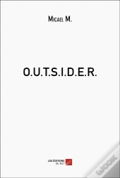 O.U.T.S.I.D.E.R.