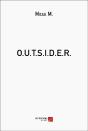 O.U.T.S.I.D.E.R. - Preview