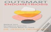 Outsmart Endometriosis