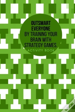 Capa do artigo Outsmart Everyone By Training Your Brain With Strategy.Games Activity Book
