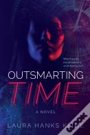 Outsmarting Time
