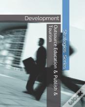 Outsource Education & Publish & Tourism