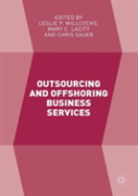 Outsourcing And Offshoring Business Services