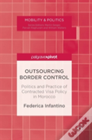 Outsourcing Border Control