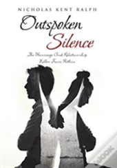Outspoken Silence
