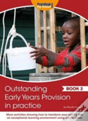 Outstanding Early Years Provision In Practice