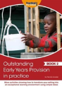 Outstanding Early Years Provision In Practice - Preview