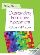 Outstanding Formative Assessment: Culture And Practice