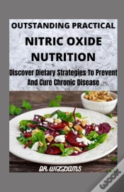 Capa do artigo Outstanding Practical Nutric Oxide Nutrition