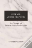 Outward, Visible Propriety