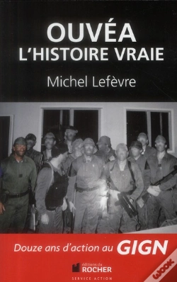 Capa do artigo Ouvéa ; L'Histoire Vraie