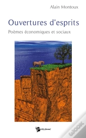 Ouvertures D'Esprits ; Poèmes Économiques Et Sociaux