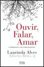 Ouvir, Falar, Amar - Preview