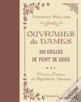 Ouvrages De Dames, 300 Grilles Au Point De Croix