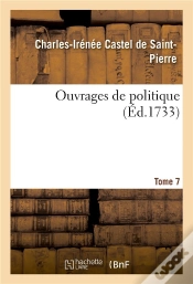 Capa do artigo Ouvrages De Politique. Tome 7