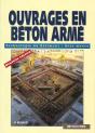 Ouvrages En Beton Arme ; Technologie Du Batiment Et Gros Oeuvre - Preview