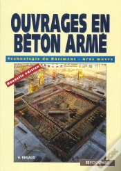 Capa do artigo Ouvrages En Beton Arme ; Technologie Du Batiment Et Gros Oeuvre