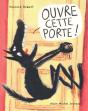 Ouvre Cette Porte ! - Preview
