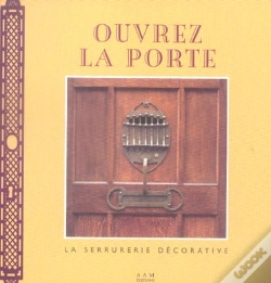 Capa do artigo Ouvrez La Porte : La Serrurerie Decorative