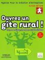 Ouvrez Un Gîte Rural ! : Ferme De Séjour, Chambres Et Table D'Hôtes - Preview