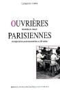 Ouvrières Parisiennes ; Marchés Du Travail Et Trajectoires Professionnelles Au 20e Siècle - Preview