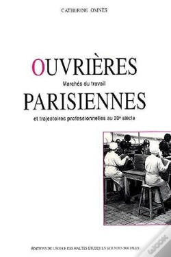 Capa do artigo Ouvrières Parisiennes ; Marchés Du Travail Et Trajectoires Professionnelles Au 20e Siècle