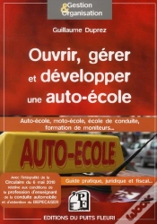 Capa do artigo Ouvrir Et Gerer Une Auto-Ecole - Tous Les Elements Pour Creer, Gerer Et Developper Votre Activite