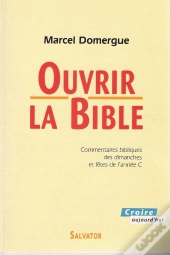 Ouvrir La Bible : Année C