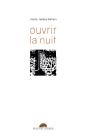 Ouvrir La Nuit - Preview