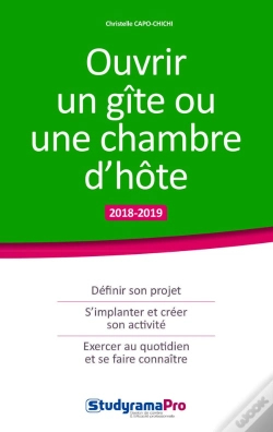 Capa do artigo Ouvrir Un Gîte Ou Une Chambre D'Hôte (Édition 2018/2019)