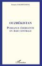 Ouzbekistan ; Puissance Emergente En Asie Centrale - Preview