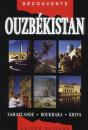 Ouzbékistan ; Samarcande, Boukhara, Khiva (4e Édition) - Preview