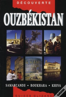 Capa do artigo Ouzbékistan ; Samarcande, Boukhara, Khiva (4e Édition)