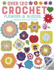 Capa do artigo Over 120 Crochet Flowers And Blocks
