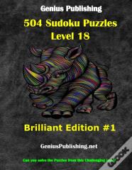 Over 500 Sudoku Puzzles - Difficulty Level 18 Brilliant Edition #1