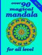 Over 90 Magical Mandala For All Level - Preview