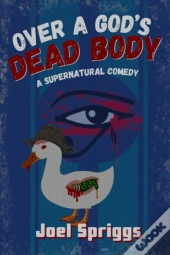 Over A God'S Dead Body