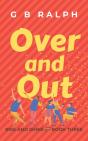 Over And Out: A Gay Comedy Romance - Preview