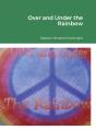 Over And Under The Rainbow - Preview