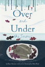 Over And Under The Snow - Preview