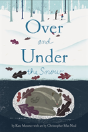 Over And Under The Snow - Preview