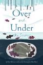 Over And Under The Snow - Preview