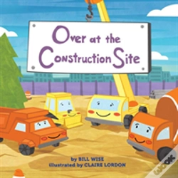 Capa do artigo Over At The Construction Site